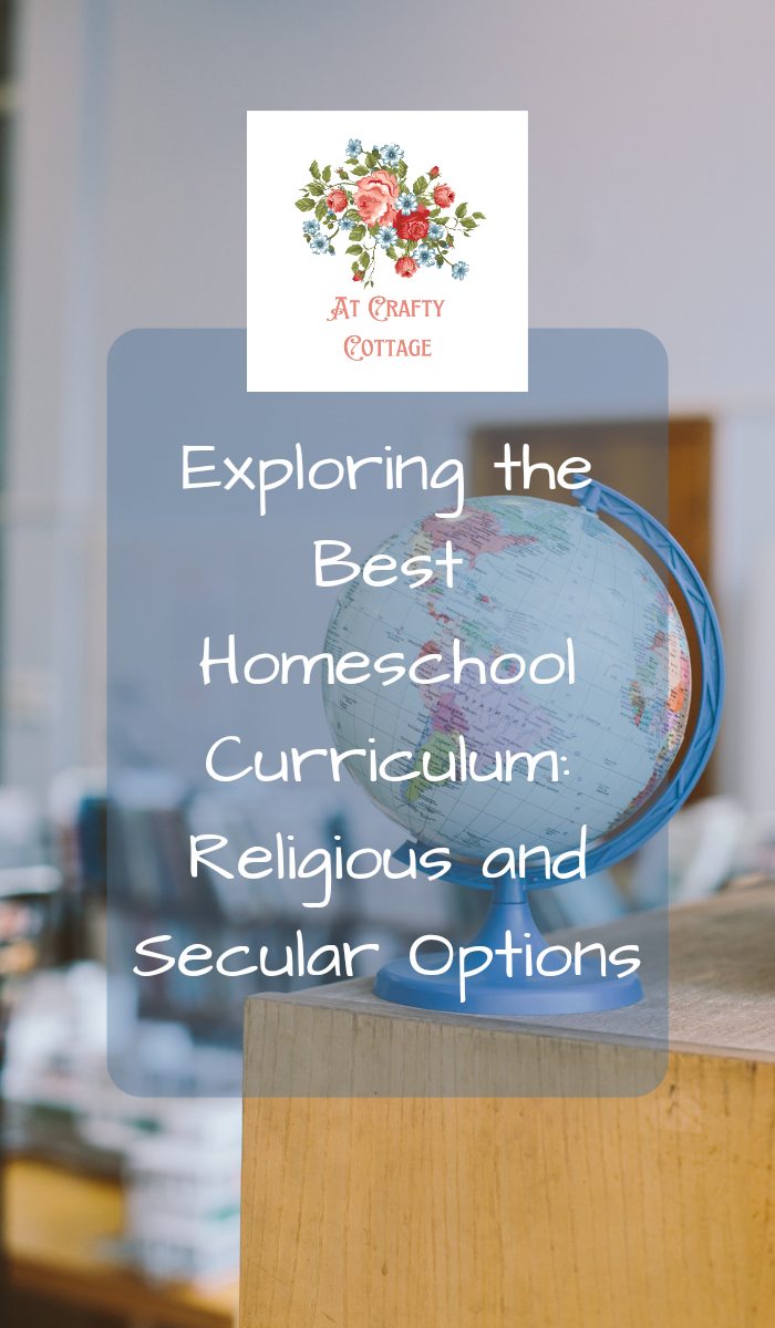 Exploring the Best Homeschool Curriculum: Religious and Secular Options